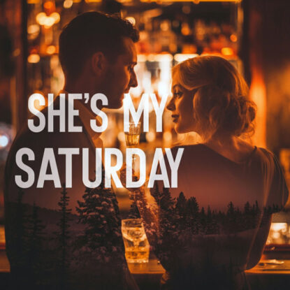 SHE'S-MY-SATURDAY-640B